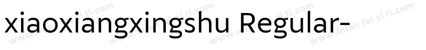 xiaoxiangxingshu Regular字体转换